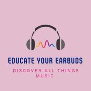 Educate Your Earbuds