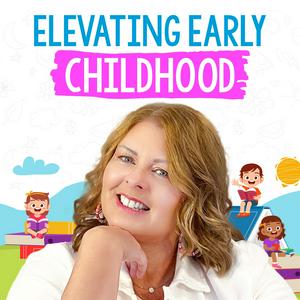 Listen to Elevating Early Childhood in the App