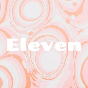 "Eleven"