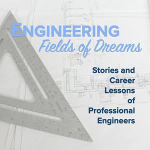 Engineering Fields of Dreams