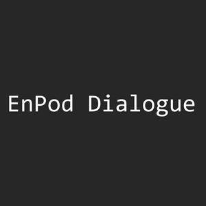 Listen to EnPod Dialogue in the App