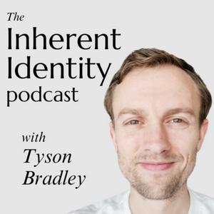 Listen to The Inherent Identity Podcast in the App