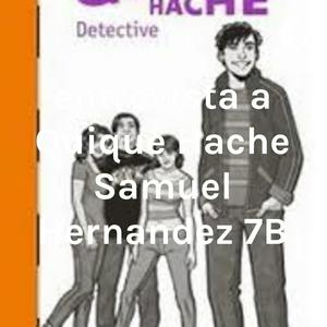 entrevista a Quique Hache Samuel Hernandez 7B