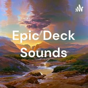 Epic Deck Sounds