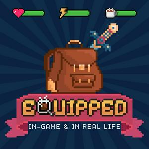 Listen to Equipped: In-Game & In Real Life in the App