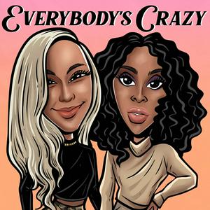 Listen to Everybody's Crazy in the App