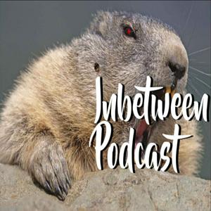 Everything Inbetween Podcast