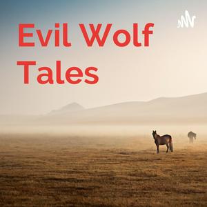 Evil Wolf Tales