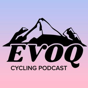 Listen to EVOQ.BIKE Cycling Podcast in the App