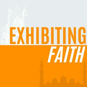 Exhibiting Faith