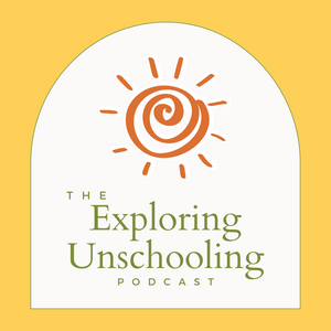 Listen to Exploring Unschooling in the App