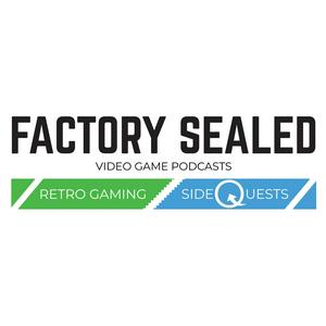 Listen to Factory Sealed Video Game Podcasts in the App