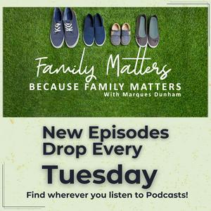 Family Matters Podcast
