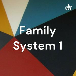 Family System 1