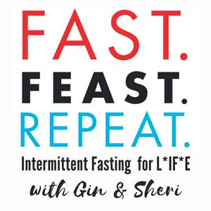 Listen to Fast. Feast. Repeat.  Intermittent Fasting For Life in the App