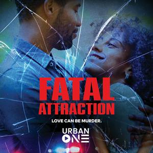 Listen to Fatal Attraction in the App