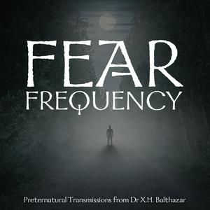 Listen to Fear Frequency in the App