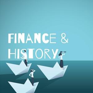 Listen to Finance & History in the App