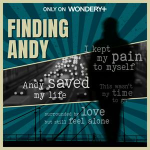 Listen to Finding Andy in the App