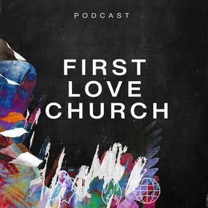 Listen to First Love Church HQ in the App