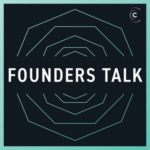 Listen to Founders Talk: Startups, CEOs, Leadership in the App