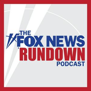 Listen to The Fox News Rundown in the App