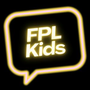 Listen to FPL Kids in the App