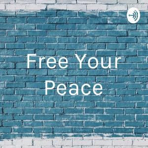 Free Your Peace