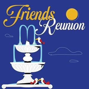 Friends Reunion