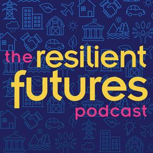 Listen to Resilient Futures Podcast in the App