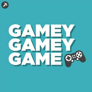 Listen to Gamey Gamey Game in the App