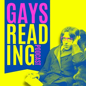 Listen to Gays Reading | A Book Podcast for Everyone in the App