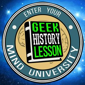 Listen to Geek History Lesson in the App