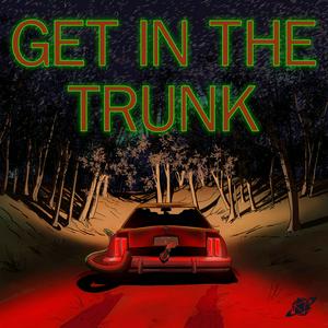 Listen to Get in the Trunk - A Delta Green Anthology Series in the App