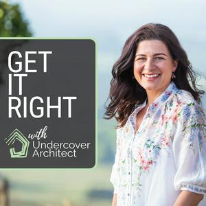 Listen to Get It Right with Undercover Architect in the App