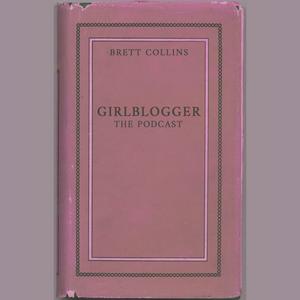GIRLBLOGGER: THE PODCAST