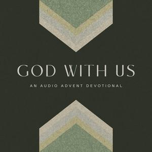 God With Us: An Audio Advent Devotional