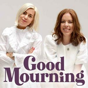 Listen to Good Mourning in the App