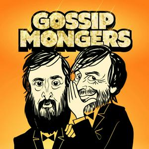 Listen to GOSSIPMONGERS in the App