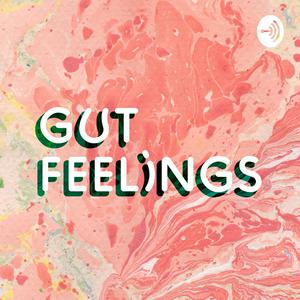 Gut Feelings
