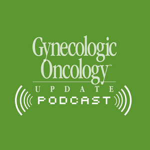 Listen to Gynecologic Oncology Update in the App