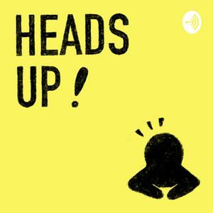 Heads Up