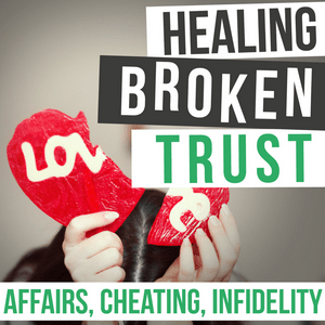 Listen to Healing Broken Trust In Your Marriage After Infidelity in the App