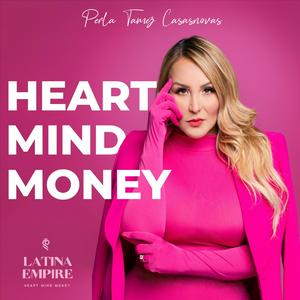 Heart Mind Money Podcast