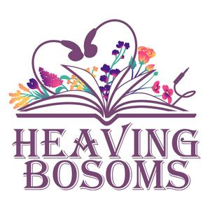 Listen to Heaving Bosoms in the App