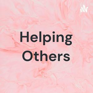Helping Others