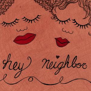 Hey Neighbor!