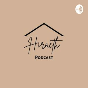 Hiraeth Podcast