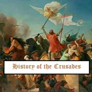 Listen to History of the Crusades in the App