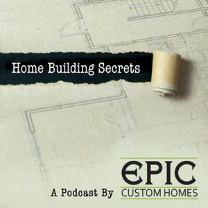 Listen to Home Building Secrets in the App